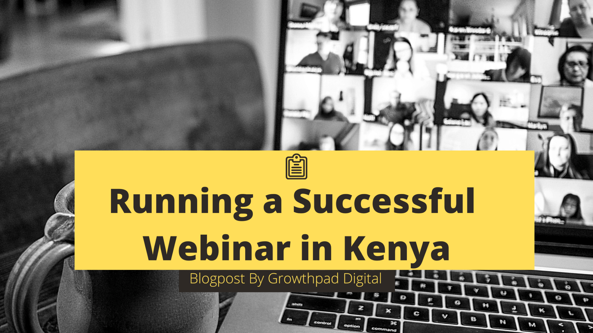 Running a Successful Webinar in Kenya | Design Agencies in Kenya