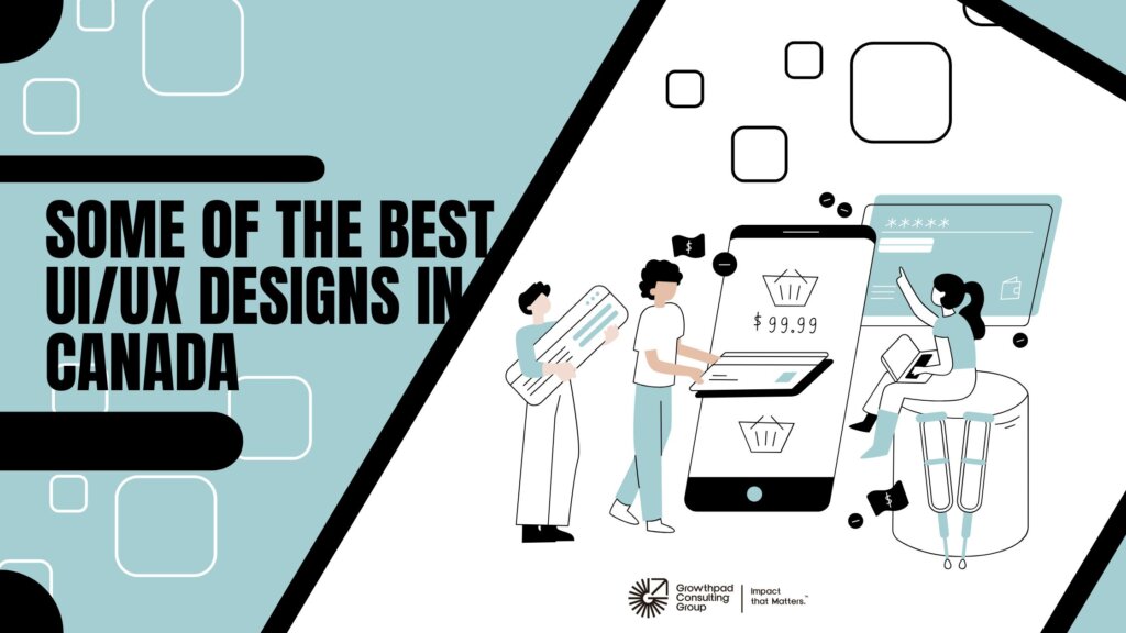 Top 5 Ui/Ux Design Agencies In Toronto For Tech Startups – 2025 examples of well designed user interface and user experience in canada
