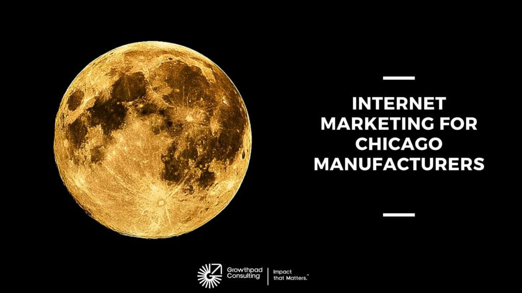 Internet Marketing for Chicago Manufacturers