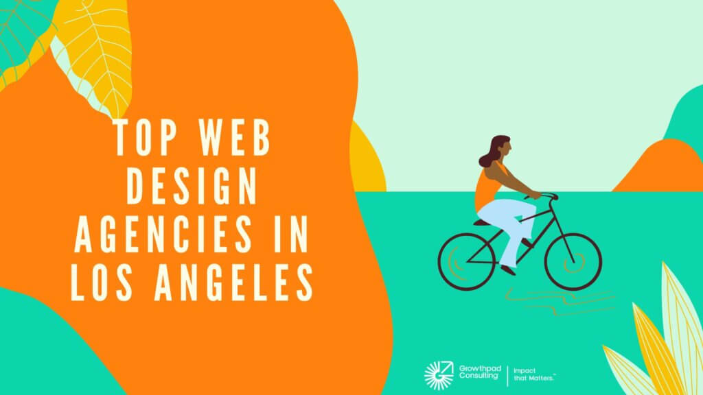 Top web design agencies in Los Angeles