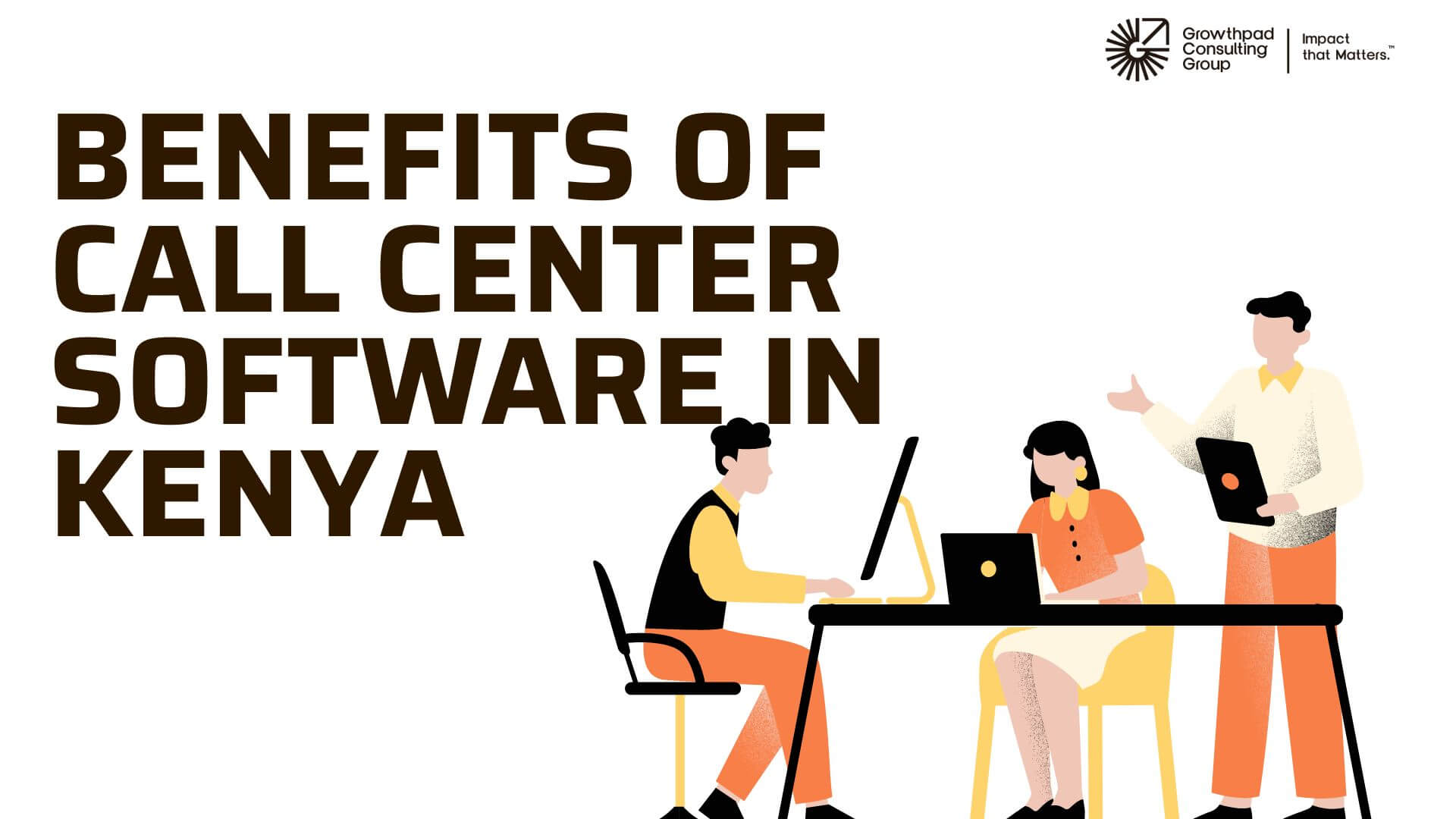 Benefits of a call center software in kenya