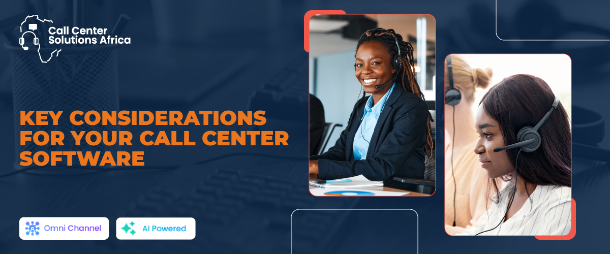 key considerations for a call center software in uganda